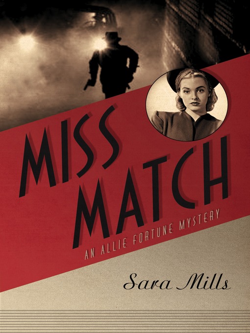 Title details for Miss Match by Sara A. Mills - Available